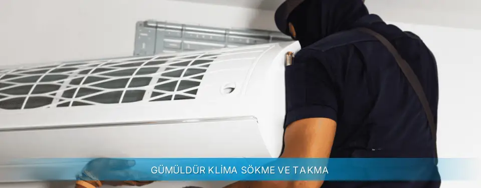 Gümüldür İlçemi Gree Klima Sökme ve Takma